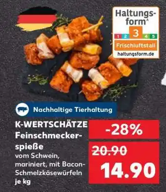 Kaufland K-WERTSCHÄTZE Feinschmeckerspieße Angebot