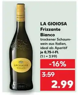 Kaufland LA GIOIOSA Frizzante Bianco Angebot