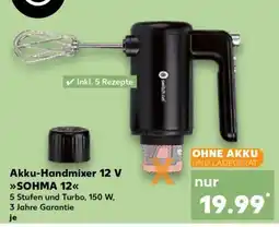 Kaufland Akku-Handmixer 12 V SOHMA 12 Angebot