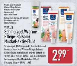 Aldi Nord VITALIS Schmerzgel/Wärme-Pflege-Balsam/Muskel-aktiv-Fluid Angebot