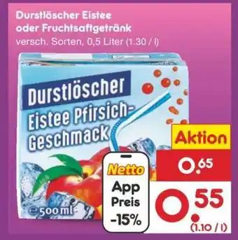 Netto Marken-Discount Durstlöscher Eistee oder Fruchtsaftgetränk Angebot