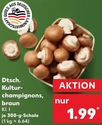 Kaufland Dtsch. Kulturchampignons, braun Angebot