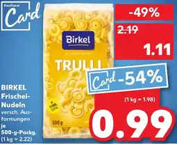 Kaufland BIRKEL Frischei Nudeln Angebot