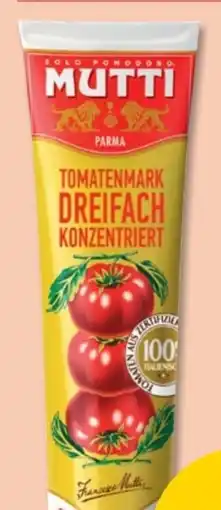 PENNY Mutti Tomatenmark Dreifach Konzentriert Angebot