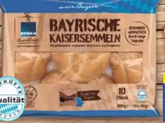 E-Center Edeka Heimatliebe Bayrische Kaisersemmeln Angebot