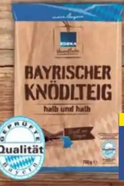 E-Center Edeka Heimatliebe Bayrischer Knödlteig Angebot