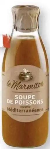 Scheck-in-Center Le Marmiton Soupe de Poissons Angebot