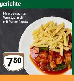 Globus Hausgemachtes wurstgulasch mit penne rigatte Angebot