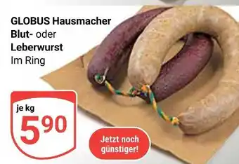 Globus Globus hausmacher blutwurst Angebot