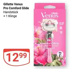 Globus Gillette venus pro comfort glide Angebot