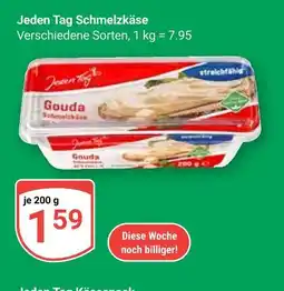 Globus Jeden tag schmelzkäse gouda Angebot