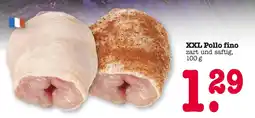 E-Center Xxl pollo fino Angebot