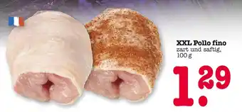 E-Center Xxl pollo fino Angebot
