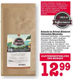 E-Center Scheck-in kaffeerösterei privat rösterei columbia montaña Angebot