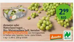 tegut Demeter bio-weintrauben hell, kernlos Angebot