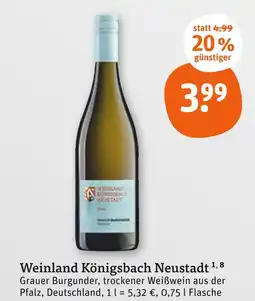 tegut Weinland königsbach neustadt grauer burgunder Angebot