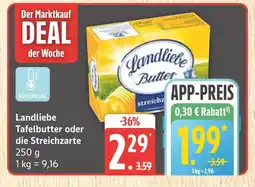 Marktkauf Landliebe tafelbutter Angebot
