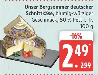 Marktkauf Unser bergsommer deutscher schnittkäse Angebot