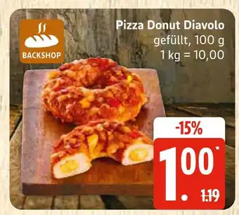 Marktkauf Backshop pizza donut diavolo Angebot