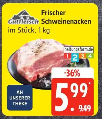 Edeka Gutfleisch frischer schweinenacken Angebot