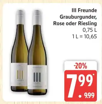 Marktkauf Iii freunde grauburgunder Angebot