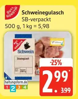 Edeka Schwein schweinegulasch Angebot