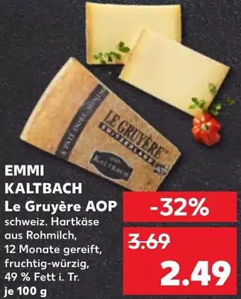 Kaufland EMMI KALTBACH Le Gruyère AOP Angebot
