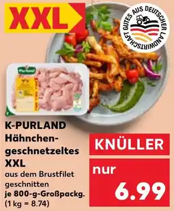 Kaufland K-PURLAND Hähnchengeschnetzeltes XXL Angebot