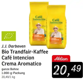 KONSUM J.J. Darboven Bio Trandfair-Kaffee Café Intencion Crema Aromatico Angebot