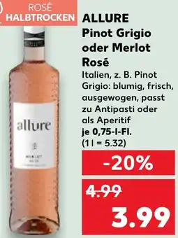 Kaufland ALLURE Pinot Grigio oder Merlot Rosé Angebot