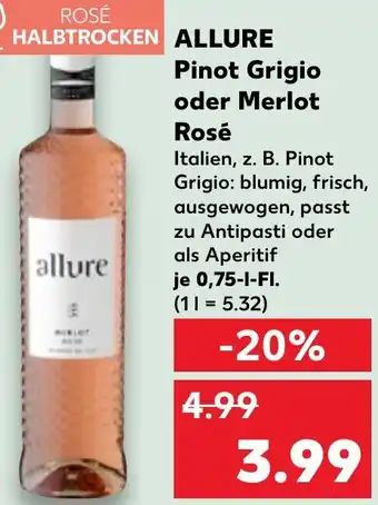 Kaufland ALLURE Pinot Grigio oder Merlot Rosé Angebot