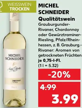 Kaufland MICHEL SCHNEIDER Qualitätswein Angebot