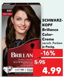 Kaufland SCHWARZ- KOPF Brillance Color- Creme Angebot