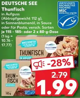 Kaufland DEUTSCHE SEE Thunfisch Angebot