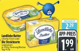 Edeka Landliebe Butter rahmig-frisch oder Die Streichzarte Angebot