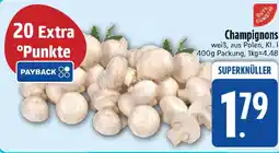 Edeka GUT& GUNSTIG Champignons Angebot