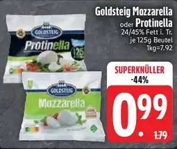 Edeka Goldsteig Mozzarella oder Protinella Angebot
