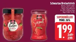 Edeka Schwartau Brotaufstrich Angebot