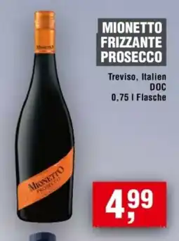 Handelshof MIONETTO FRIZZANTE PROSECCO Angebot