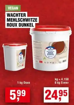 Handelshof WACHTER MEHLSCHWITZE ROUX DUNKEL Angebot
