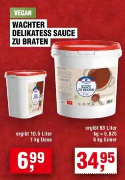 Handelshof WACHTER DELIKATESS SAUCE ZU BRATEN Angebot