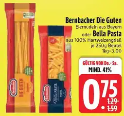 Edeka Bernbacher Die Guten oder Bella Pasta Angebot