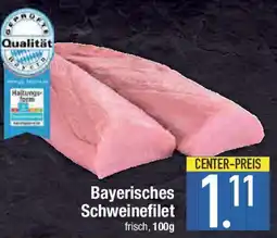 E-Center Bayerisches Schweinefilet frisch Angebot