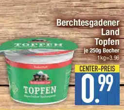 E-Center Berchtesgadener Land Topfen Angebot