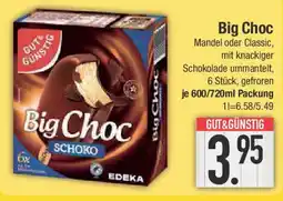 E-Center GUT&GÜNSTIG Big Choc Angebot