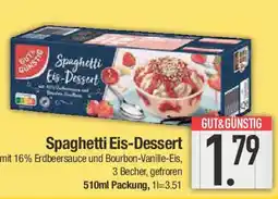 E-Center GUT&GÜNSTIG Spaghetti Eis-Dessert Angebot