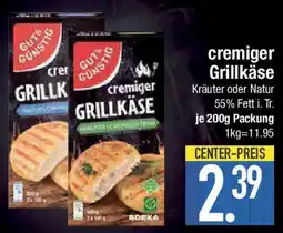 E-Center GUT&GÜNSTIG cremiger Grillkäse Angebot