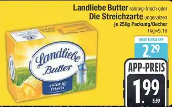E-Center Landliebe Butter rahmig-frisch oder Die Streichzarte Angebot