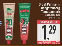 E-Center Oro di Parma oder Hengstenberg Tomatenmark Angebot