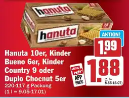 Hit Hanuta 10er, Kinder Bueno 6er, Kinder Country 9 oder Duplo Chocnut 5er Angebot